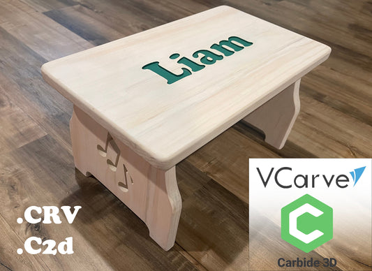 CNC Children's Name Stool Files | Carbide Create | VCarve | .DXF | .STL | .crv | .c2d | Vector | Instructions